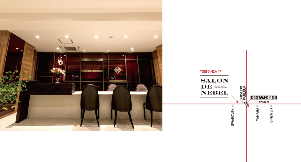 SALON de NEBEL Choose your ideal from a sea of options.